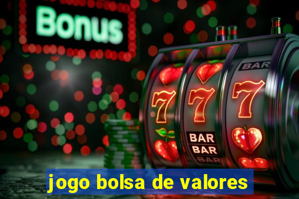 jogo bolsa de valores